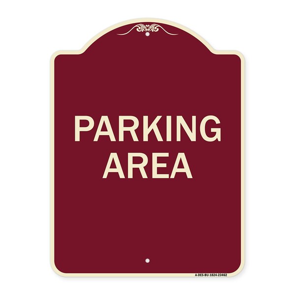 Designer Series Sign-Parking Area, Burgundy Heavy-Gauge Aluminum Sign, 24" x 18", BU-1824-23462